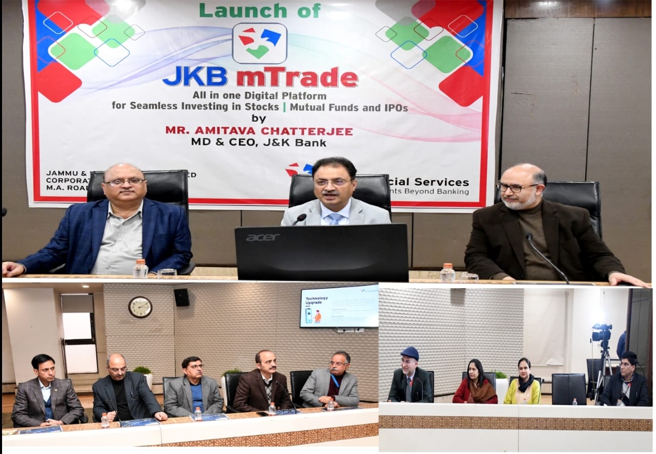 'JKB Financial Services Limited launches cutting-edge mobile trading app – JKB mTrade   It is a key step in right direction to provide end-to-end financial services: J&K Bank MD & CEO  '